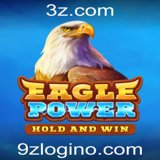Descubra o Fascinante Mundo de 'EaglePower': O Novo Sensação dos Jogos Online
