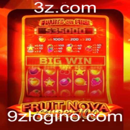 Descubra o Fascinante Mundo do FruitNovaSuper100 e o Impacto do 9z Login