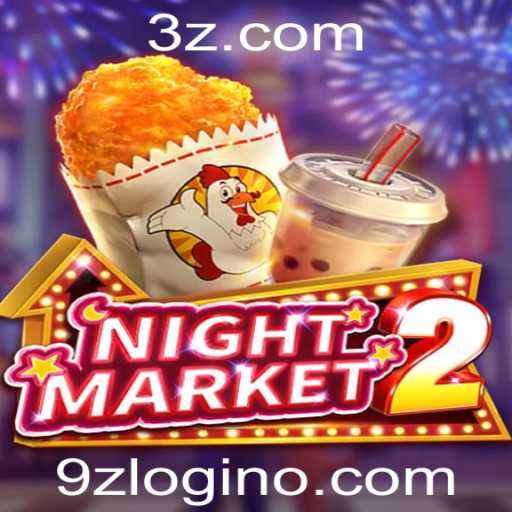 Descubra as Emoções do Jogo NightMarket2 e as Regras do Fascinante Mundo de 9z Login